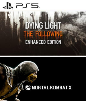Dying Light The Following Enhanced Edition + Mortal Kombat X PS5